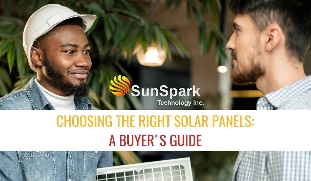 Choosing the Right Solar Panels: A Buyer’s Guide